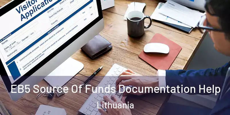 EB5 Source Of Funds Documentation Help Lithuania