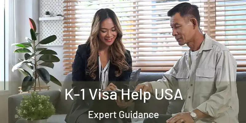 K-1 Visa Help USA Expert Guidance