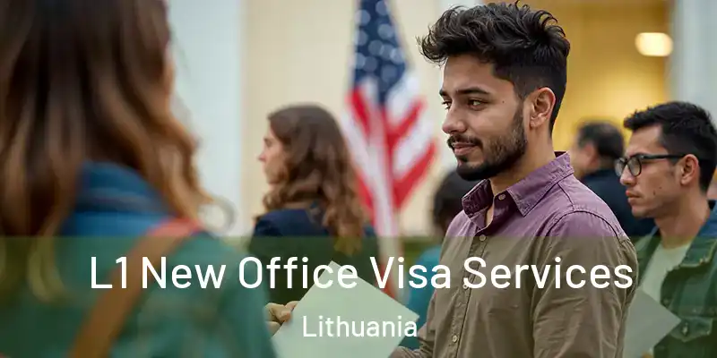 L1 New Office Visa Services Lithuania