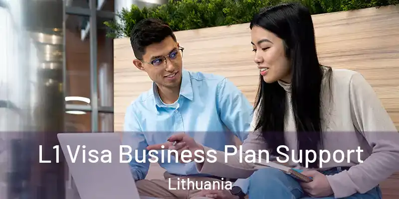 L1 Visa Business Plan Support Lithuania