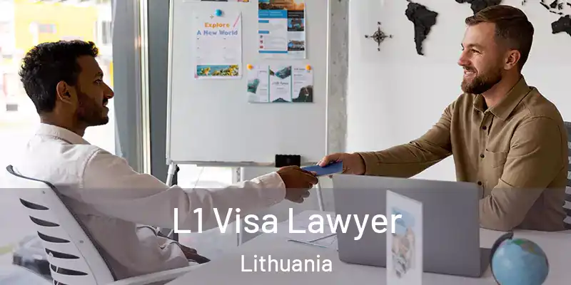 L1 Visa Lawyer Lithuania