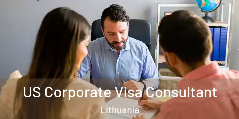 US Corporate Visa Consultant Lithuania
