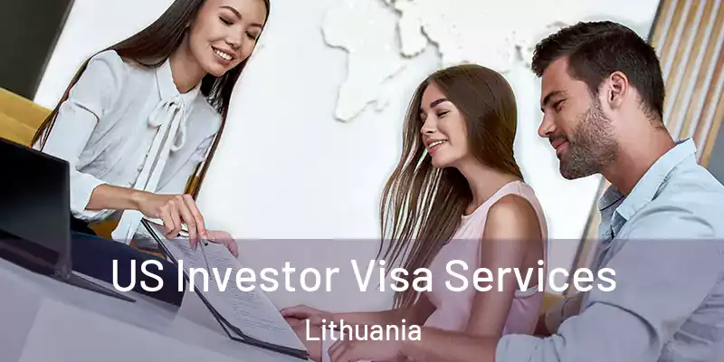 US Investor Visa Services Lithuania