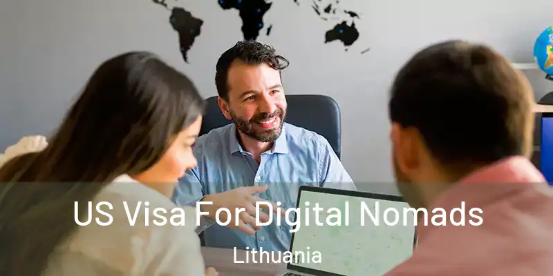 US Visa For Digital Nomads Lithuania