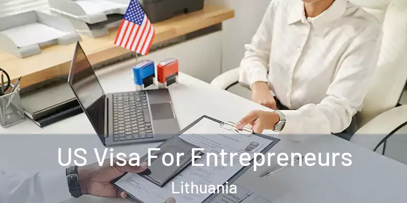 US Visa For Entrepreneurs Lithuania