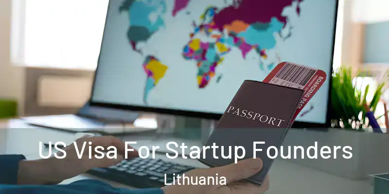 US Visa For Startup Founders Lithuania