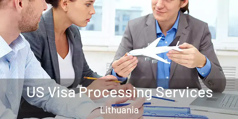 US Visa Processing Services Lithuania