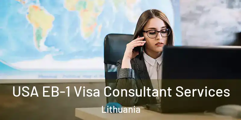 USA EB-1 Visa Consultant Services Lithuania